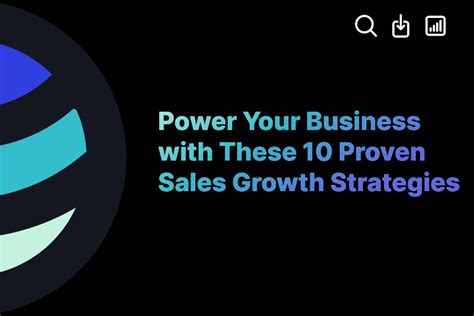 Power Your Business with These 10 Proven Sales Growth Strategies ...