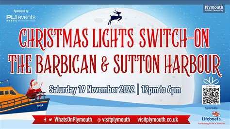 Christmas Lights Switch-On - Plymouth Barbican & Sutton Harbour - Plymouth Barbican | Plymouth ...