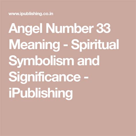 Angel Number 33 Meaning - Spiritual Symbolism and Significance - iPublishing | 33 angel number ...