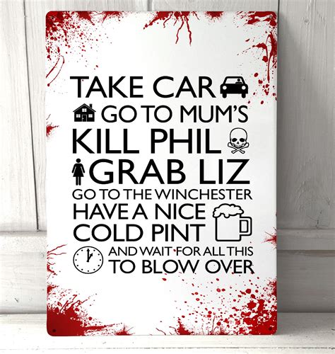 Image result for shaun of the dead quotes Metal Plaque, Plaque Sign, Metal Signs, The Dead Movie ...