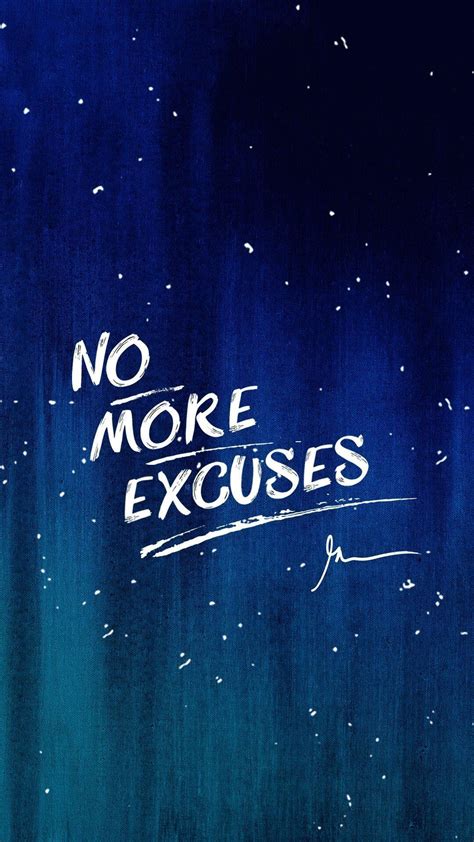 No Excuses Wallpapers - Top Free No Excuses Backgrounds - WallpaperAccess