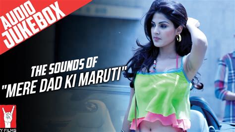 The Sounds Of Mere Dad Ki Maruti - Audio Jukebox | Sachin Gupta | Saqib ...