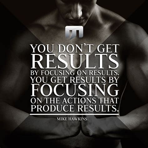 You don't get results by focusing on results. You get results by focusing … | Fitness motivation ...