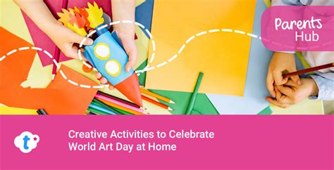 Creative Activities to Celebrate World Art Day at Home