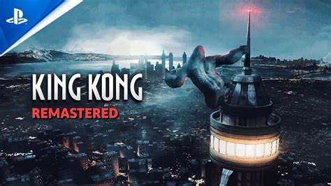 Peter Jackson's KING KONG Remastered 2022 - Ray Tracing And Amazing ...