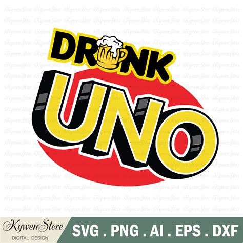 Drunk Uno Svg, Funny Uno Logo Drunk Svg, Drunk Card Svg, Car - Inspire ...