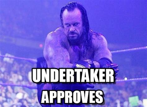 22 Great Undertaker Meme Pictures