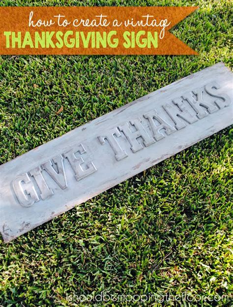 How to Create a Vintage Thanksgiving Sign | i should be mopping the floor