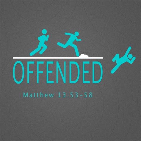 Offended (Matthew 13:53-58) — Saraland Christians