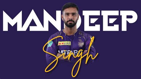 Mandeep Singh: Profile, Age, Height, Achievements, And Career Stats