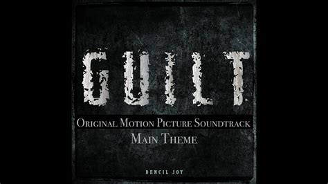 Main Theme | Original Soundtrack | GUILT (OFFICIAL) - YouTube