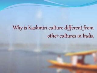 Kashmir culture | PPT