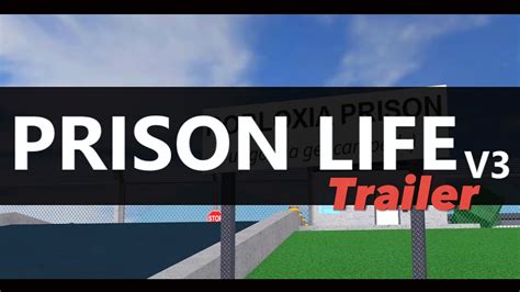 Prison Life v3 Trailer - YouTube