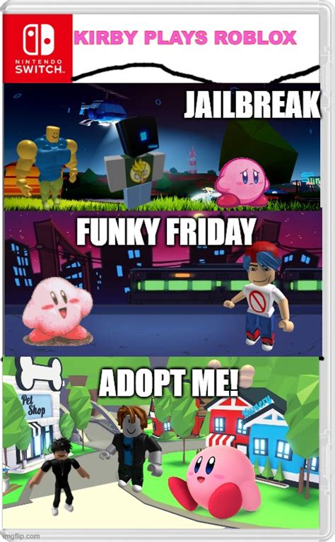 Kirby Plays Roblox - Imgflip