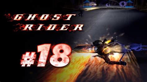 Ghost Rider (PS2) Gameplay 4K en Español | Misión 18 - Límites de la ...