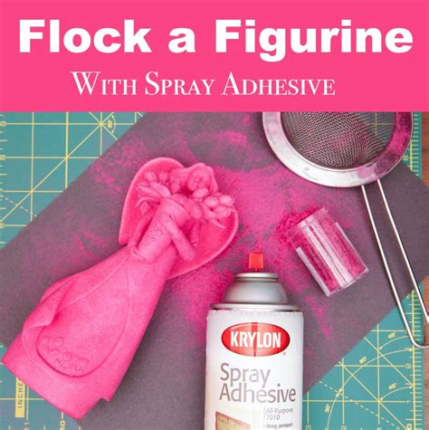 Flock a Figurine With Spray Adhesive | Spray adhesive, Flocking, Adhesive