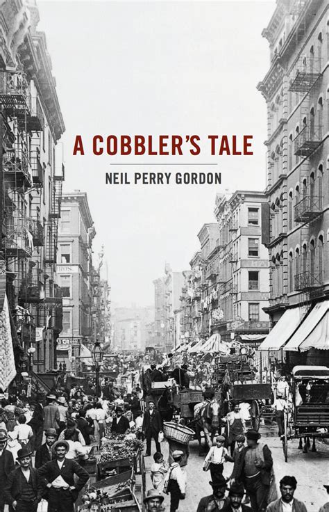 A Cobbler's Tale (Tales of the Cobbler, #1) by Neil Perry Gordon | Goodreads