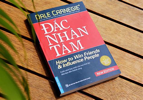 Tóm tắt nội dung sách Đắc Nhân Tâm - Dale Carnegie