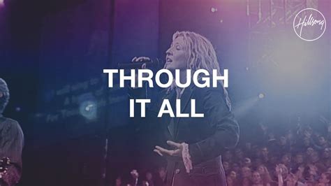 Hillsong Worship – Through It All in 2022 | Hillsong, Worship songs, Christian songs