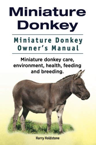 Buy Miniature Donkey. Miniature Donkey Owners Manual. Miniature Donkey ...