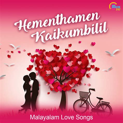 Hementhamen Kaikumbilil - Malayalam Love Songs Songs Download ...