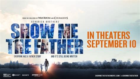 Sony Pictures’ Affirm Films Reveals Trailer for Kendrick Brothers’ ‘Show Me The Father ...