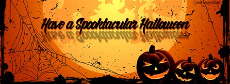 Have A Spooktacular Halloween Facebook Cover coverlayout.com | Halloween facebook cover ...