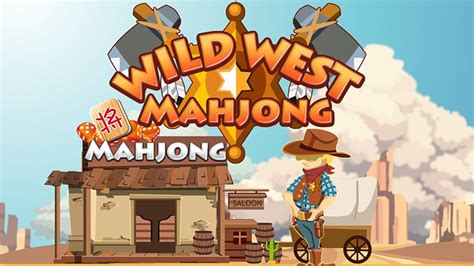 Wild West Mahjong - Free Online Mobile & Tablet Games