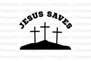 Jesus Saves SVG, Jesus SVG, Easter SVG Graphic by cutfilesgallery ...