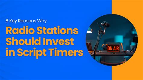 8 Reasons Why Radio Stations Should Invest in Script Timers