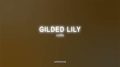 gilded lily-cults - YouTube