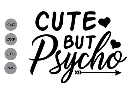 Cute But Psycho svg, Funny svg, girls svg, Baby svg, Baby girl svg. By CosmosFineArt | TheHungryJPEG