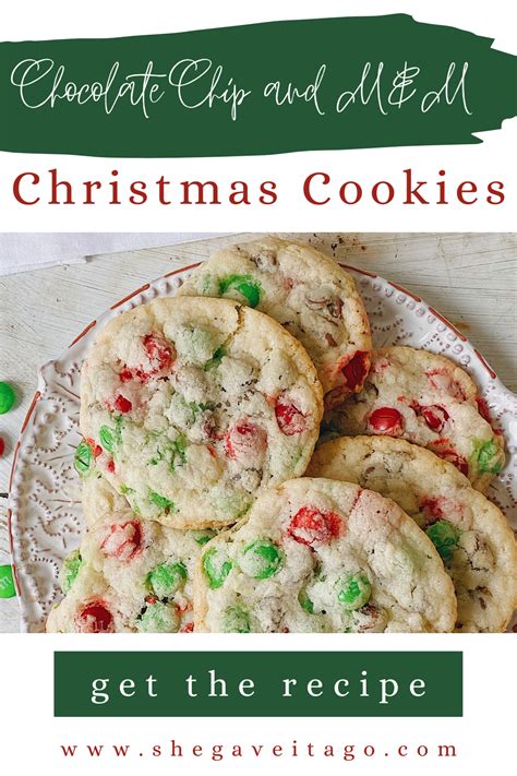 Chocolate Chip and M&M Christmas Cookies Recipe | She Gave It A Go