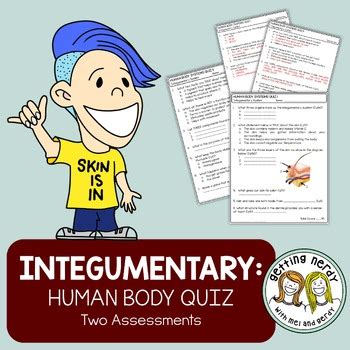 Human Body - Integumentary System Quiz Pack by Getting Nerdy with Mel and Gerdy