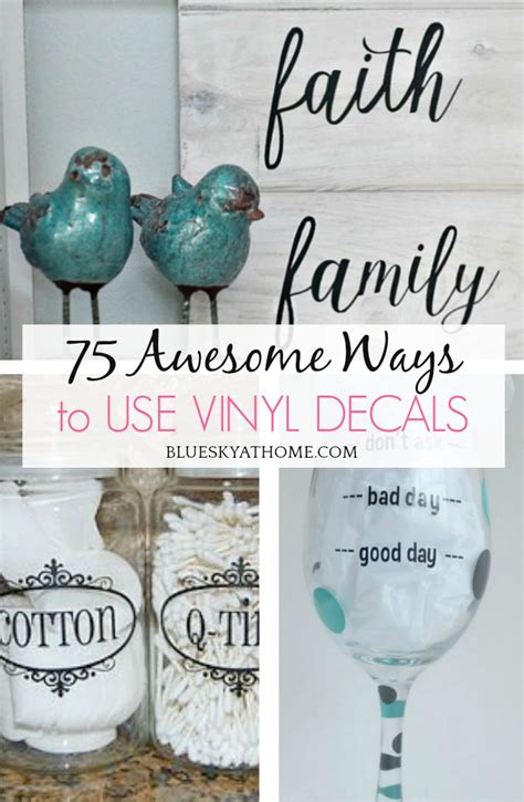 75 Awesome Ways to Use Vinyl Decals ~ Bluesky at Home