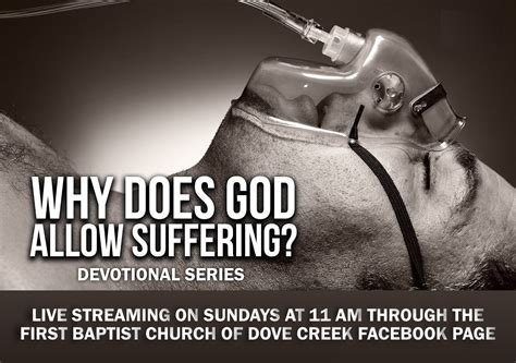 Why does God allow suffering? Part 3 – First Baptist Church Dove Creek