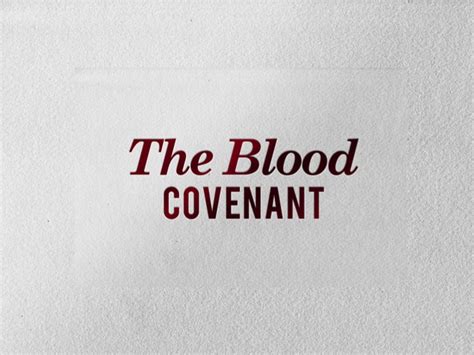 Sermon Series: The Blood Covenant | FrontierWorks