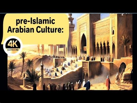 Pre-Islamic Arabian Culture: Unveiling the Jahiliyyah Era || Arab History || Islamic History ️ ...