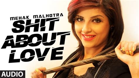 Shit About Love (Audio Song) - Mehak Malhotra Ft. Milind Gaba - YouTube