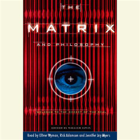 The Matrix and Philosophy Audiobook, written by William Irwin ...