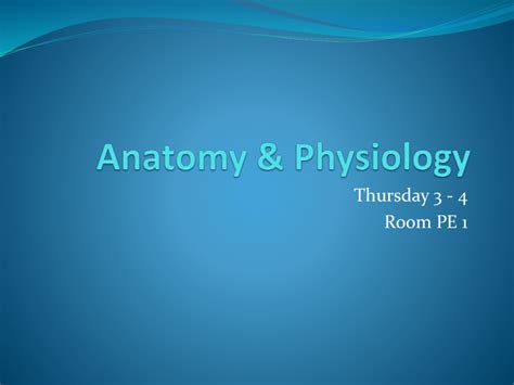 Anatomy & Physiology