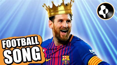 KING MESSI SONG - Football songs (Lyrics) - YouTube