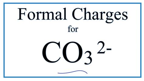 How to Calculate the Formal Charges for CO3 2- (Carbonate ion) - YouTube