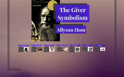 The Giver Symbolism by Allyson Hom on Prezi