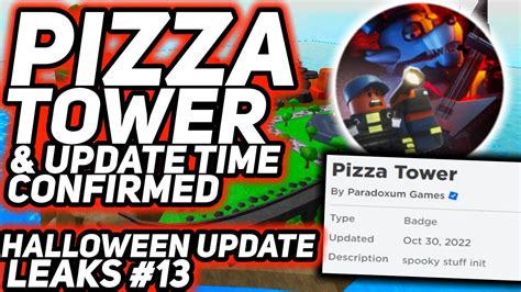 PIZZA TOWER CONFIRMED - UPDATE TIME RELEASED - TDS HALLOWEEN UPDATE LEAKS #13 - YouTube