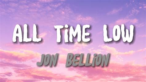 All Time Low - Jon Bellion (Lyrics) - YouTube