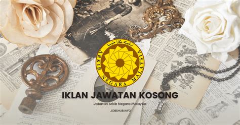 Jawatan Kosong Jabatan Arkib Negara Malaysia / Kekosongan Pembantu ...