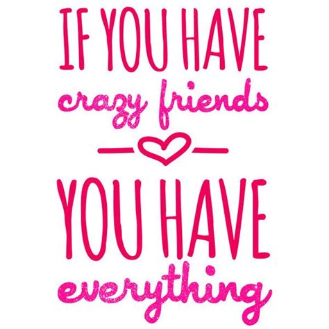 Crazy Friends Art Print ($20) found on Polyvore | Crazy friends, Cool words, Inspirational quotes