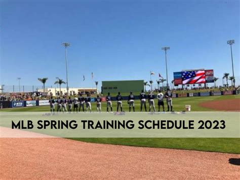 MLB spring training schedule 2023