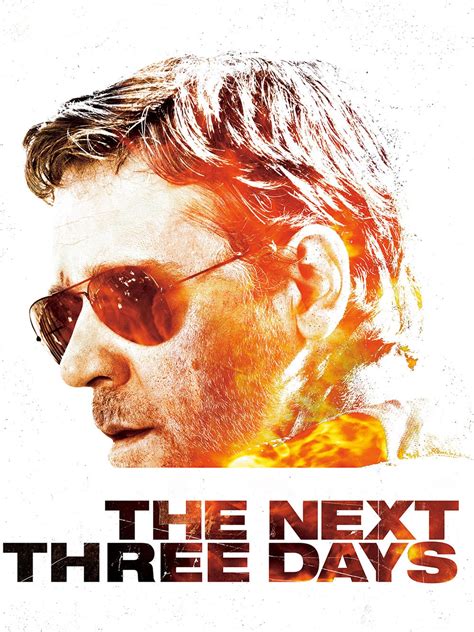 The Next Three Days Movie Review - guessuniversal